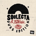 cover: Soulecta - Soulecta & Friends (Dubs Edition - Extended Version)