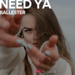 cover: Ballester - Need Ya