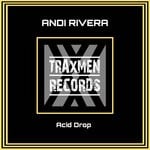 cover: Andi Rivera - Acid Drop