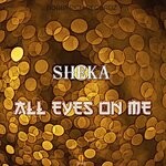 cover: Sheka - All Eyes On Me