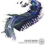 cover: Falco Nero - Cala de Yucas EP