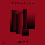 cover: Ramah|Tolex - Drown (Extended Mix)