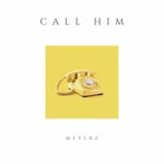 cover: Meyerz - Call Him