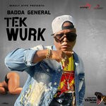 cover: Badda General - Tek Wurk