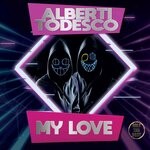 cover: Peppe Alberti|Luca Todesco - My Love