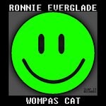 cover: Ronnie Everglade - Wompas Cat