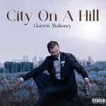 cover: Garrett Mahoney - City On A Hill