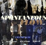 cover: Champagne - Spontaneous Flow EP