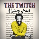 cover: Quincy Jones - The Twitch