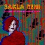 cover: Melike Sahin - Sakla Beni