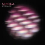 cover: Kutiman - Mineral