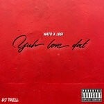 cover: Djtrell|Logi|Nato - Yuh Love Dat