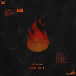 cover: Alrt - Too Hot (Explicit)