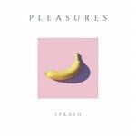 cover: Sprath - Pleasures