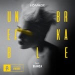 cover: Bianca|Hoaprox - Unbreakable