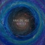 cover: Analog Age - Vortex