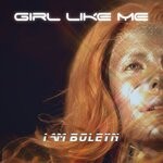 cover: I Am Boleyn - Girl Like Me