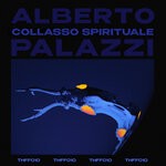 cover: Alberto Palazzi - Collasso Spirituale