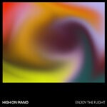 cover: High On Piano - Enjoy The Flight