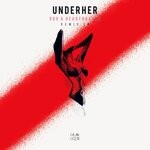 cover: Underher - 909 & Heartbreaks (Remixes)