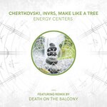 cover: Chertkovski|INVRS|Make Like A Tree - 7 Energy Centers