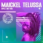 cover: Maickel Telussa - Spell On You