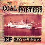 cover: The Coal Porters - EP Roulette