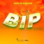 cover: Esco Da Shocker - BIP