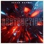 cover: Vasco Rafael - Destruction (Extended Mix)