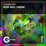 cover: Richard Grey - How Will I Know