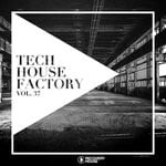 cover: Various - Tech House Factory Vol 37