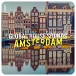 cover: Various - Global House Sounds - Amsterdam Vol 3