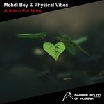 cover: Mehdi Bey|Physical Vibes - Anthem For Hope