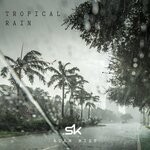 cover: Adam Mist - Tropical Rain