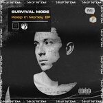 cover: Survival Mode - Keep In Money EP