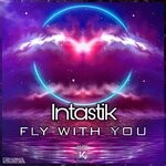 cover: Intastik - Fly With You