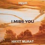 cover: Hayit Murat - I Miss You