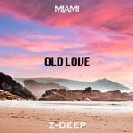 cover: Z-deep - Old Love