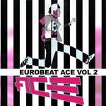 cover: Ace - Eurobeat Ace, Vol 2