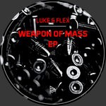 cover: Luke&flex - Weapon Of Mass