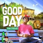 cover: King Strickah - Good Day