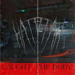 cover: Dead End - Caught The Body