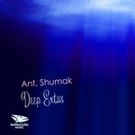 cover: Ant. Shumak - Deep Extas