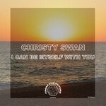 cover: Christy Swan - I Can Be Myself With You