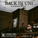 cover: Jae5|Blaqbonez - BACK IN UNI (Explicit)