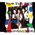 cover: New York Dolls - Personality Crisis