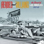 cover: Various - Heroes & Villains: The Sound Of Los Angeles 1965-68