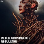 cover: Peter Groskreutz - Regulator