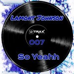 cover: Lamont Johnson - So Yeahh