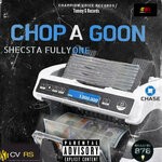 cover: Shecsta Fullyone - Chop A Goon